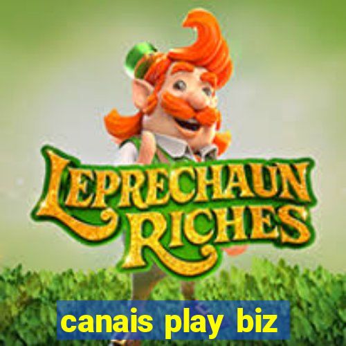 canais play biz